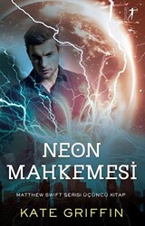 Neon Mahkemesi - 1