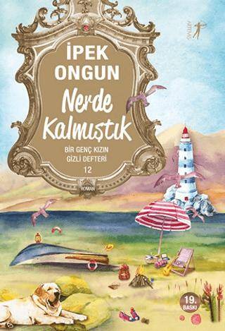 Nerde Kalmıştık - Bir Genç Kızın Gizli Defteri 12 - 1