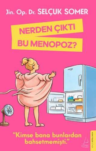 Nerden Çıktı Bu Menopoz? - 1