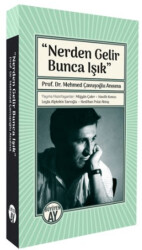 “Nerden Gelir Bunca Işık” - 1