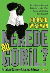 Nerede Bu Goril? Fırsatları Görme ve Yakalama Kılavuzu - 1