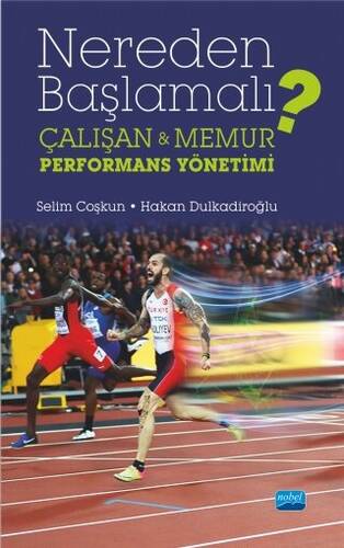 Nereden Başlamalı? - Çalışan ve Memur Performans Yönetimi - 1