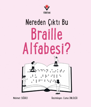 Nereden Çıktı Bu Braille Alfabesi? - 1