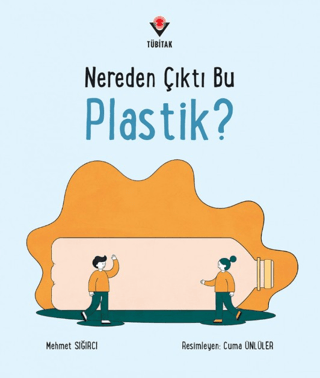 Nereden Çıktı Bu Plastik? - 1