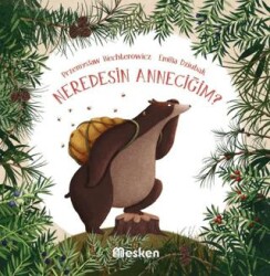 Neredesin Anneciğim? - Mesken Kitap
