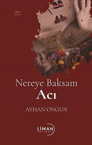 Nereye Baksam Acı 2. Cilt - 1