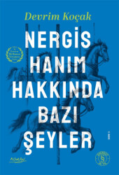 Nergis Hanım Hakkında Bazı Şeyler - Everest Yayınları