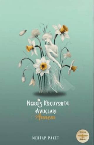 Nergis Kokuyordu Avuçları - 1