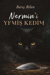 Nermin’i Yemiş Kedim - 1