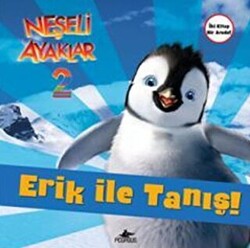 Neşeli Ayaklar 2: Erik ile Tanış ve Amigolar - 1