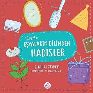 Neşeli Eşyaların Dilinden Hadisler - 1