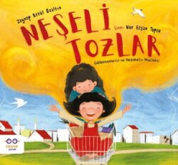 Neşeli Tozlar - Gülümsemenin ve Nezaketin Mucizesi - Cezve Çocuk