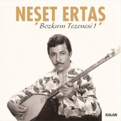 Neşet Ertaş - Bozkırın Tezenisi Vol.1 Plak - Plak