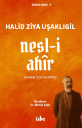 Nesl-i Ahîr - 1