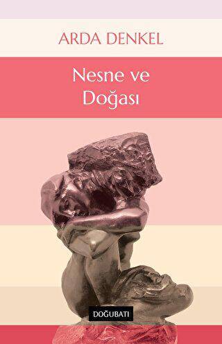 Nesne ve Doğası - 1