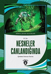 Nesneler Canlandığında - 1