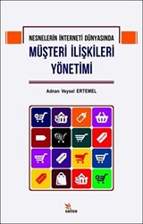 Nesnelerin İnterneti Dünyasında Müşteri İlişkileri Yönetimi - 1