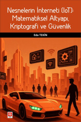 Nesnelerin İnterneti Iot: Matematiksel Altyapı, Kriptografi ve Güvenlik - 1