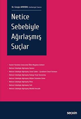 Netice Sebebiyle Ağırlaşmış Suçlar - 1