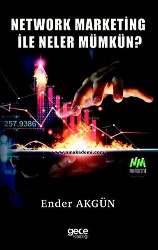 Network Marketing ile Neler Mümkün? - 1
