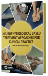 Neurophysiological Based Treatment Aproaches for Clinical Practice - İstanbul Tıp Kitabevi