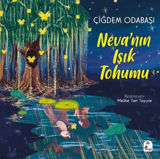 Neva`nın Işık Tohumu - 1