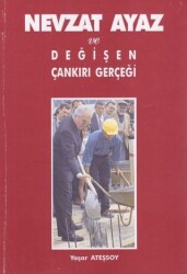 Nevzat Ayaz ve Değişen Çankırı Gerçeği - Cem Ofset
