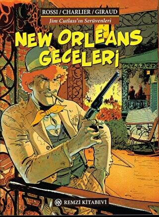 New Orleans Geceleri Jim Cutlass’ın Serüvenleri - 1