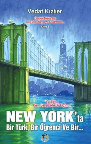 New York’ta Bir Türk, Bir Öğrenci, ve Bir... - 1