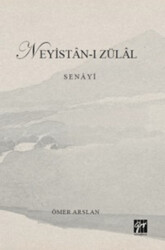 Neyistan-ı Zülal - Senayi - Gazi Kitabevi