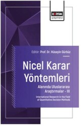 Nicel Karar Yöntemleri Alanında Uluslararası Araştırmalar – III - 1