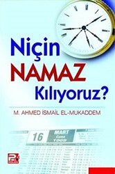 Niçin Namaz Kılıyoruz? - Karınca & Polen Yayınları