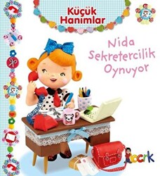 Nida Sekretercilik Oynuyor - Küçük Hanımlar - 1