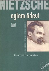 Nietzsche: Eylem Ödevi - 1