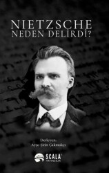 Nietzsche Neden Delirdi? - 1