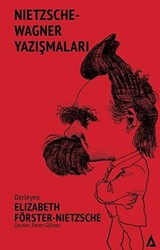 Nietzsche - Wagner Yazışmaları - 1