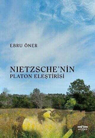 Nietzsche’nin Platon Eleştirisi - 1