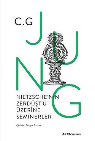 Nietzsche`nin Zerdüşt`ü Üzerine Seminerler - 1