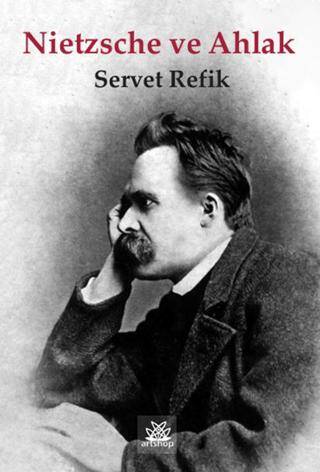 Nietzshe ve Ahlak - 1