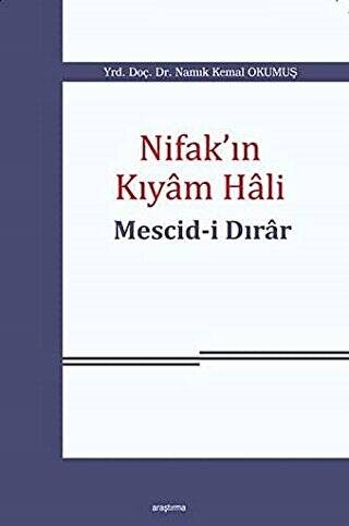 Nifak`ın Kıyam Hali: Mescid-i Dırar - 1