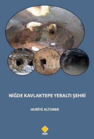 Niğde Kavlaktepe Yeraltı Şehri - 1