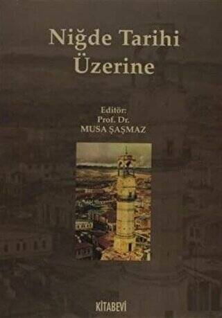Niğde Tarihi Üzerine - 1