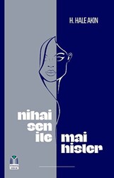 Nihai Sen ile Mai Hisler - 1