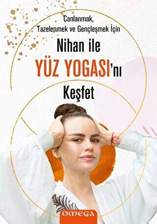 Nihan ile Yüz Yogasını Keşfet - 1