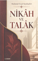 Nikah ve Talak - Ensar Neşriyat
