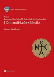 Nikaia: Egemenlik Alanı Epigrafik-Tarihi, Coğrafya Araştırmaları 1 Osmaneli - Lefke - Homer Kitabevi