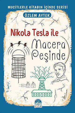 Nikola Tesla ile Macera Peşinde - 1