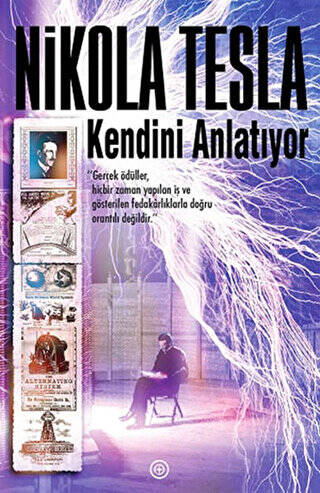 Nikola Tesla Kendini Anlatıyor - 1