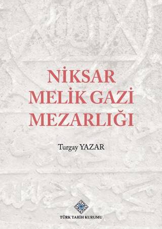 Niksar Melik Gazi Mezarlığı - 1