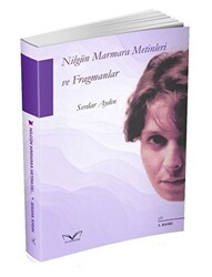 Nilgün Marmara Metinleri ve Fragmanlar - 1